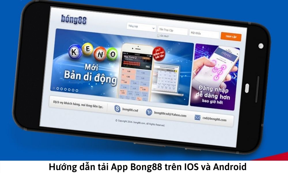 Hướng dẫn tải app Bong88 trên IOS và Android